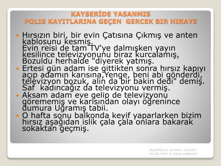 kayser de yasanmis polis kayitlarina ge en gercek bir hikaye