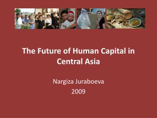 The Future of Human Capital in Central Asia