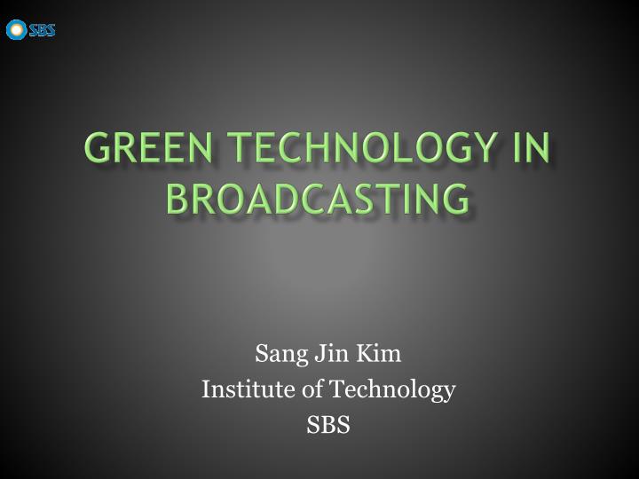 green technology in broadcasting