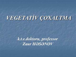 vegetat v oxaltma