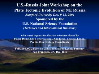 U.S.-Russia Joint Workshop on the Plate Tectonic Evolution of NE Russia