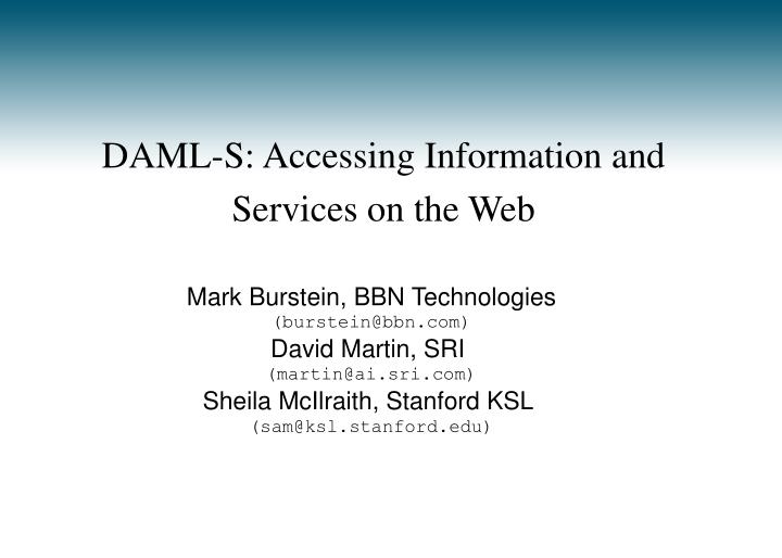 daml s accessing information and services on the web
