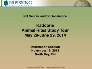 NU Gender and Social Justice Kadoorie Animal Rites Study Tour May 29-June 29, 2014