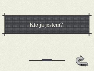 kto ja jestem