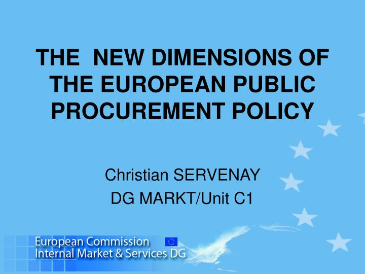 the new dimensions of the european public procurement policy