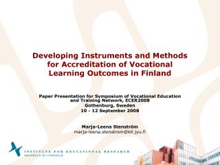 Developing I nstruments and Methods for Accreditation of Vocational Learning Outcomes in Finland