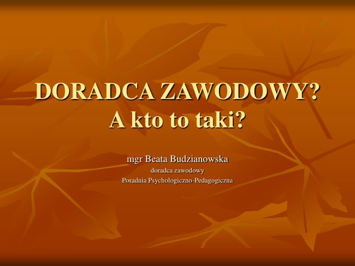 doradca zawodowy a kto to taki