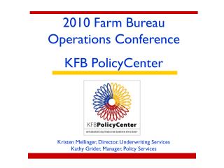 2010 Farm Bureau Operations Conference KFB PolicyCenter