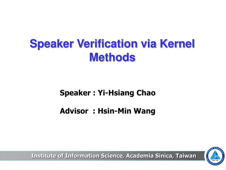 speaker verification via kernel methods