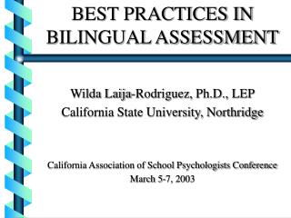 BEST PRACTICES IN BILINGUAL ASSESSMENT