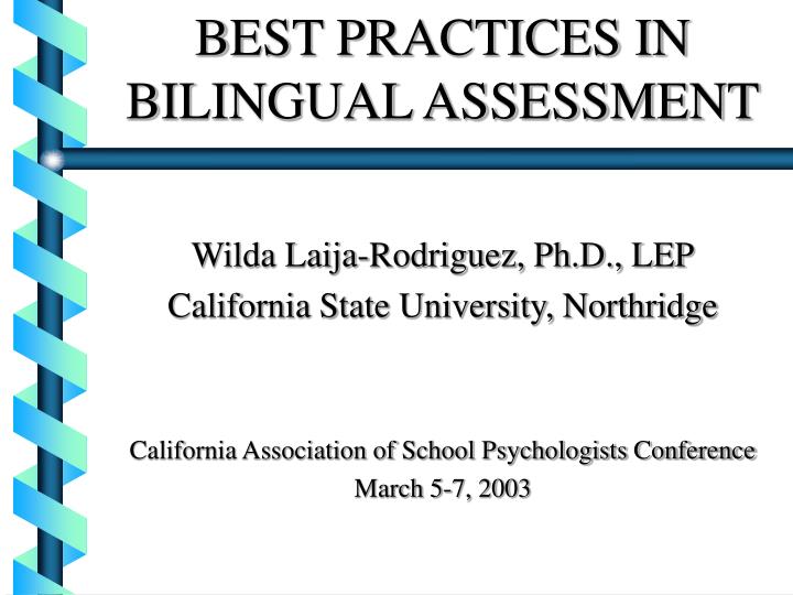 best practices in bilingual assessment