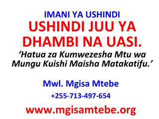 Mwl . Mgisa Mtebe +255-713-497-654 mgisamtebe