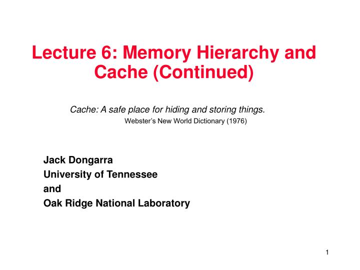 lecture 6 memory hierarchy and cache continued