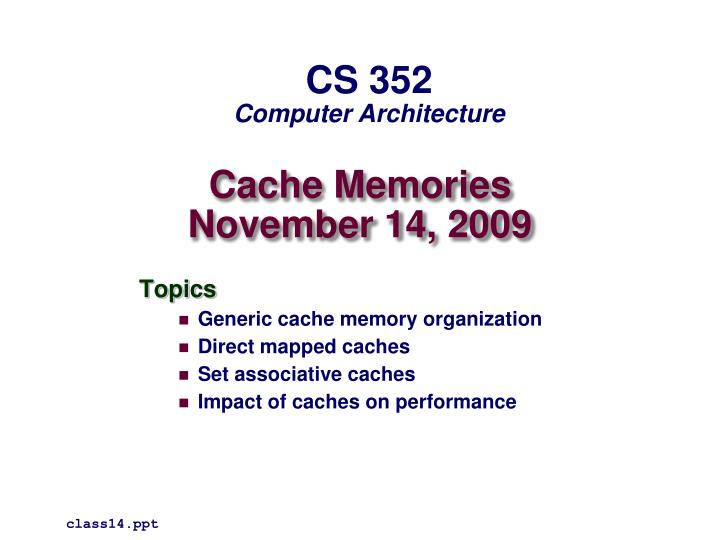 cache memories november 14 2009
