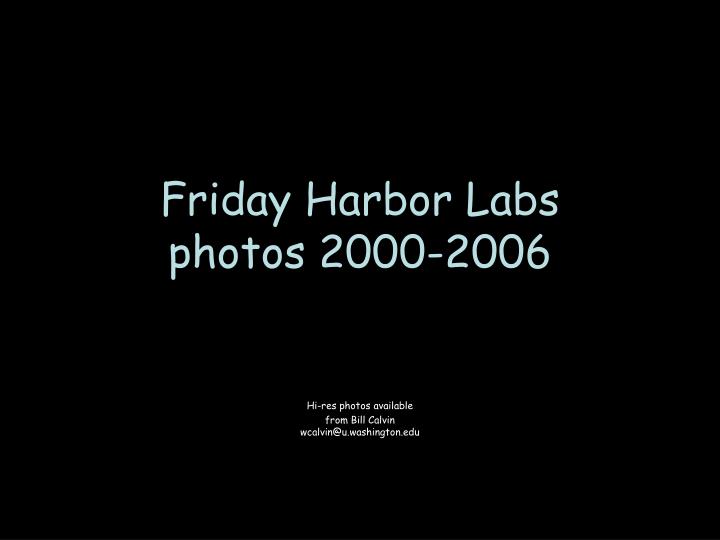 friday harbor labs photos 2000 2006