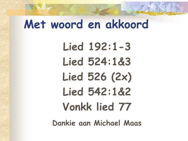 met woord en akkoord