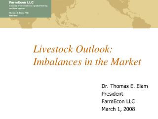 Livestock Outlook: Imbalances in the Market