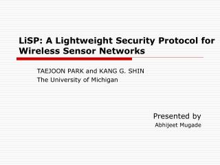 LiSP: A Lightweight Security Protocol for Wireless Sensor Networks