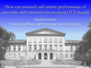 How can research and artistic performance of university staff members be measured ICT-based?