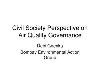 Civil Society Perspective on Air Quality Governance