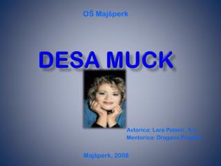 desa muck