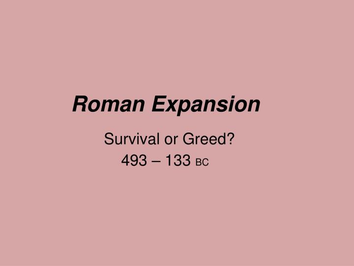 survival or greed 493 133 bc