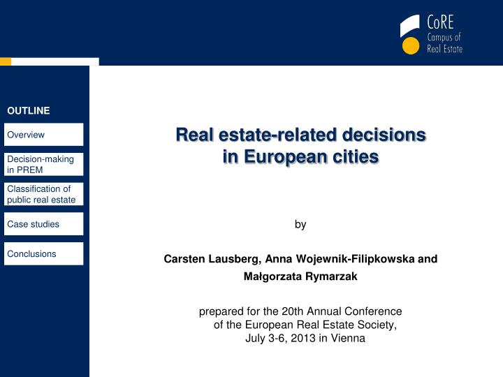 real estate related decisions in european cities