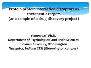 Protein-protein interaction disruptors as therapeutic targets