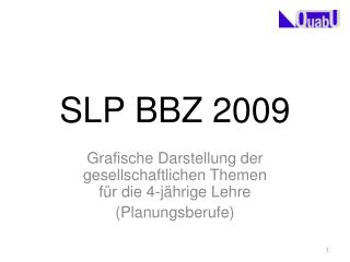 slp bbz 2009