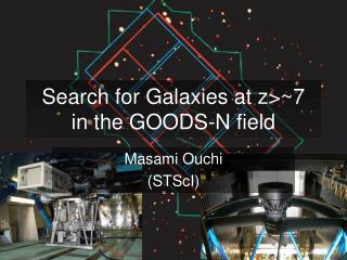 Search for Galaxies at z&gt;~7 in the GOODS-N field