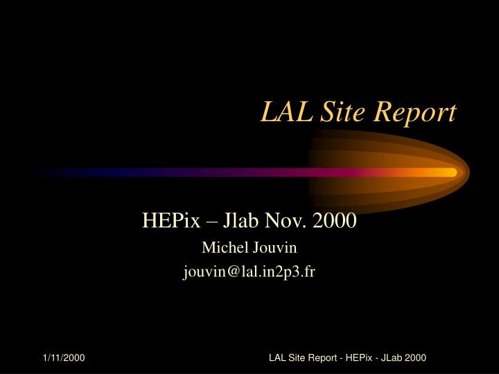 lal site report