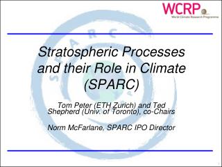 Stratospheric Processes and their Role in Climate (SPARC)