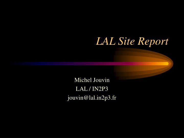 lal site report
