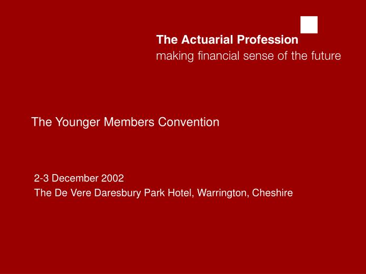 the younger members convention