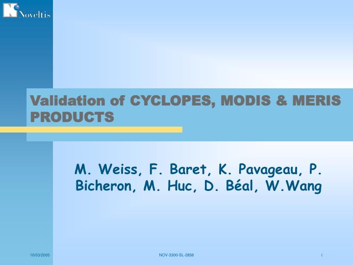 validation of cyclopes modis meris products