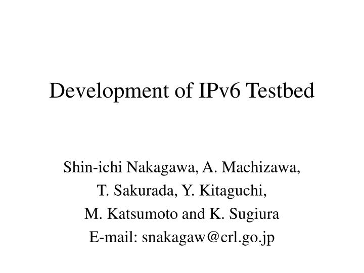 development of ipv6 testbed