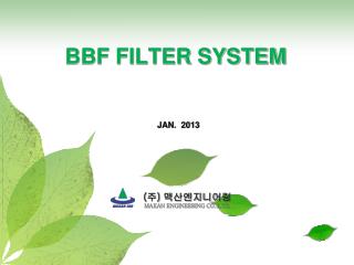 BBF FILTER SYSTEM