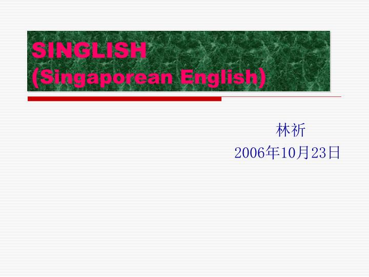 singlish singaporean english
