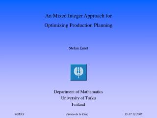 An Mixed Integer Approach for Optimizing Production Planning