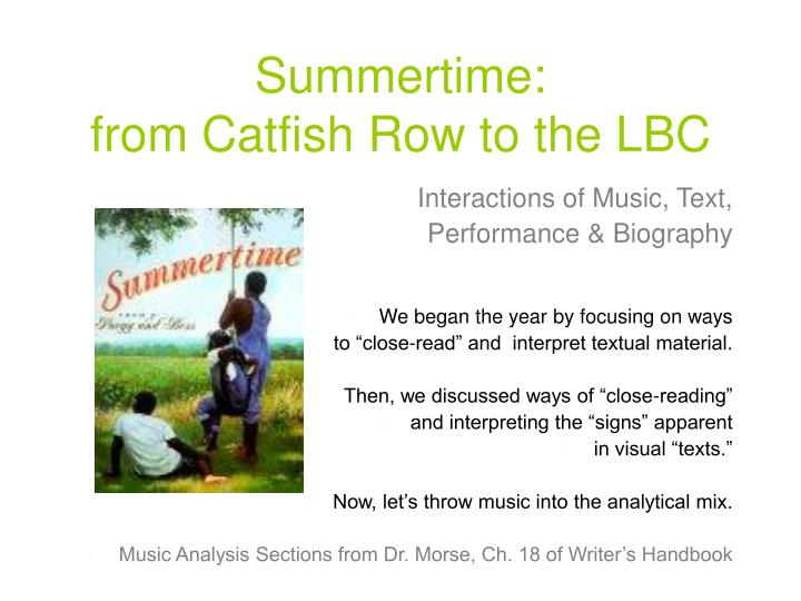 summertime from catfish row to the lbc