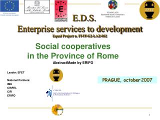 E.D.S. Enterprise services to development Equal Project n. IT-IT-G2-LAZ-002