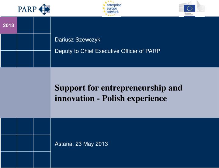 support for entrepreneurship and innovation polish experience