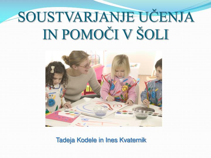 soustvarjanje u enja in pomo i v oli