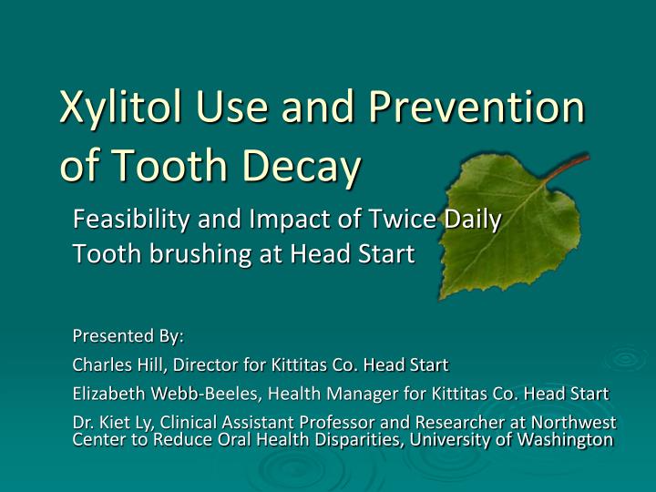 xylitol use and prevention of tooth decay