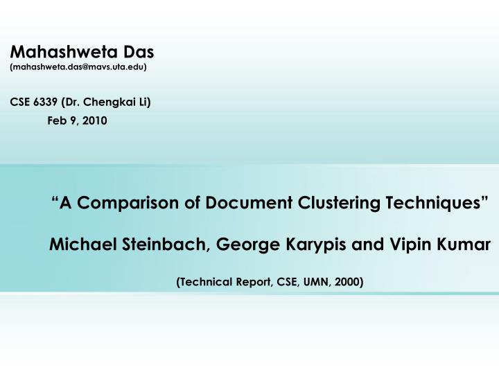 mahashweta das mahashweta das@mavs uta edu cse 6339 dr chengkai li feb 9 2010