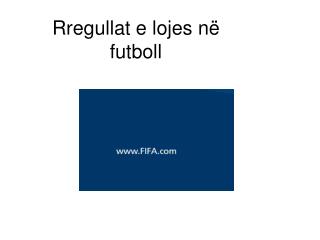 rregullat e lojes n futboll