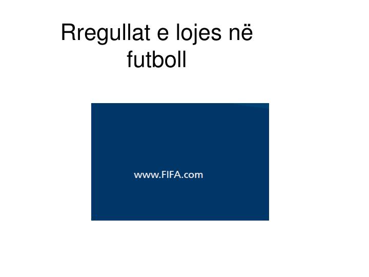 rregullat e lojes n futboll