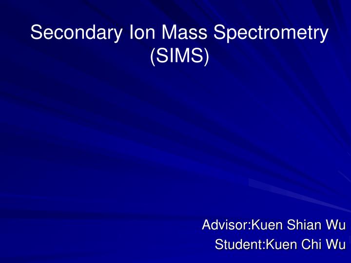 secondary ion mass spectrometry sims
