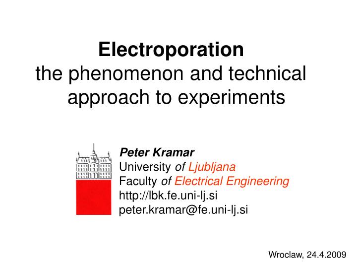 electroporation the phenomenon and technical approach to experiments