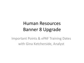 Human Resources Banner 8 Upgrade